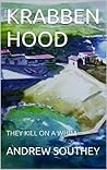 KRABBEN HOOD: FROM WHOM THERE IS NO ESCAPE