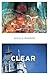 Clear by Nicola Barker