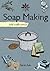 Self-sufficiency Soap Making