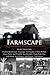 Farmscape: The Changing Rur...