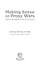 Making Sense of Proxy Wars: States, Surrogates & the Use of Force
