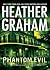 Phantom Evil by Heather    Graham