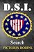 D.S.I. - Search by Victoria Robins