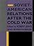 Soviet-American Relations After the Cold War (Camera Obscura)
