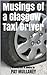 Musings of a Glasgow Taxi Driver