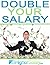 Double Your Salary by Kelly Austin