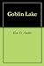 Goblin Lake