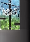 A State of Injustice