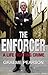 The Enforcer by Graeme Pearson The Enforcer by Graeme Pearson