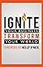 Ignite Your Business. Trans...