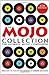 The Mojo Collection: The Ultimate Music Companion