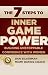 The Seven Steps to Inner Game Power: Building Unstoppable Confidence with Women