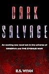 Dark Salvage by E.S. Wynn