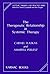 The Therapeutic Relationship in Systemic Therapy by Carmel Flaskas
