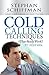 Cold Calling Techniques by Stephan Schiffman