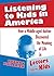 Listening to Kids in Americ...