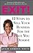 EXIT! 12 Steps to Sell Your Business for the Price You Deserve