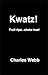 Kwatz!