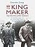 The King Maker eBook: The Man Who Saved George VI