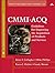 CMMI-ACQ: Guidelines for Improving the Acquisition of Products and Services