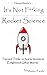 It's Not F**king Rocket Science