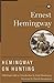 Hemingway on Hunting (Scribner Classics)