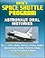 NASA's Space Shuttle Program: Astronaut Oral Histories (Set 1) - Allen, Blaha, Bluford, Bobko, Bolden, Brandenstein, Brand, Chretien, Cleave, Covey, Creighton, ... Crippen - Columbia, Challenger Accidents