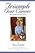 Triumph Over Cancer-My Recipes for Recovery