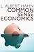 Common Sense Economics (LvMI)