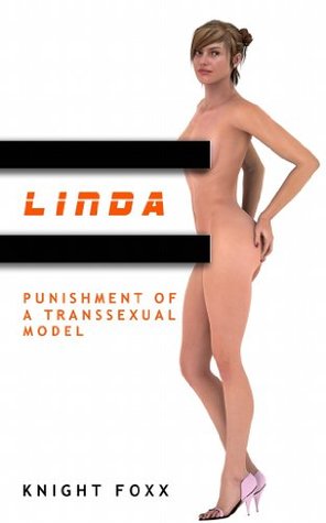 Linda - Punishment of a Transsexual Model
