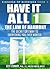 Have It All 1 by Scot Conway
