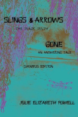 Slings & Arrows /Gone Omnibus Edition