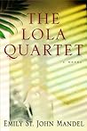 The Lola Quartet Book cover for The Lola Quartet