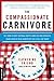 Compassionate Carnivore: Or, How to Keep Animals Happy, Save Old MacDonald's Farm, Reduce Your Hoofprint, and Still Eat Meat