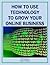 How to Use Technology to Gr...