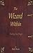 The Wizard Within: Finding Magic within
