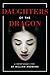 Daughters of the Dragon: A ...