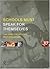 Schools Must Speak for Themselves: The Case for School Self-Evaluation