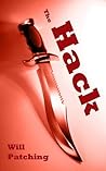 The Hack (Hunter/O'Sullivan Adventure, #1) The Hack (Hunter/O'Sullivan Adventure, #1)