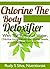 Chlorine The Body Detoxifier