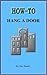 How to Hang a Door (Doc Han...