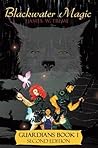 Blackwater Magic ...