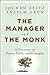 The Manager and the Monk: A Discourse on Prayer, Profit, and Principles