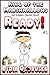 Ready! (King of the Marshmallows Book 1)