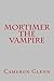 Mortimer the Vampire