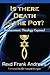 Is there Death in the Pot? - Replacement Theology Exposed by Frank Andrews