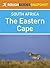 The Eastern Cape Rough Guides Snapshot South Africa (includes Port Elizabeth, Addo Elephant National Park, Port Alfred, Grahamstown, Cradock, Graaf-Reinet, ... and Port St Johns) (Rough Guide to...)