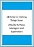 28 Rules for Getting Things Done: A Guide for New Managers and Supervisors