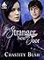 The Stranger Next Door by Chastity Bush
