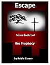 Escape (the Prophecy Book 1)